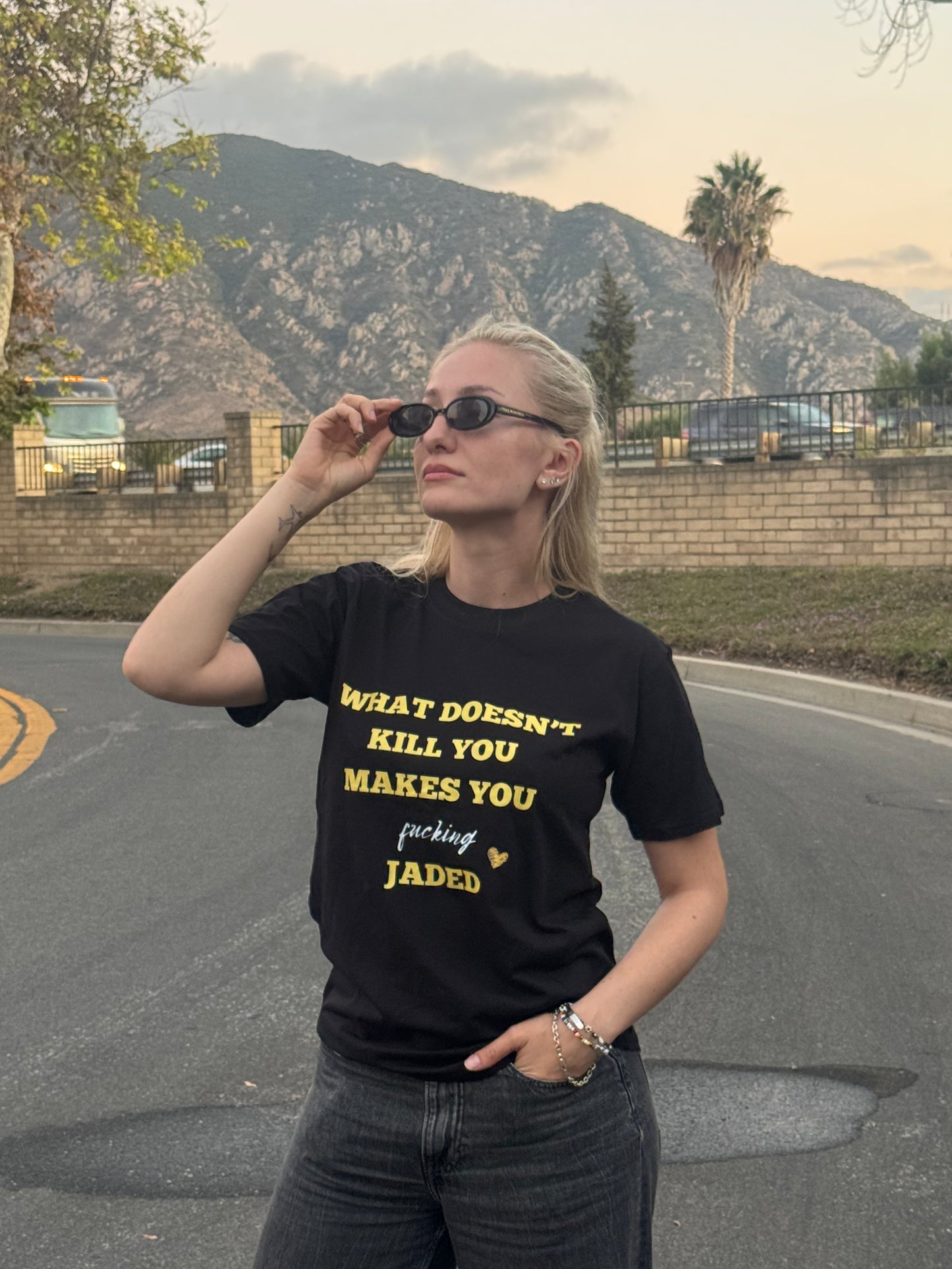 A WHAT DOESN'T KILL YOU MAKES YOU FUCKING JADED | Short Sleeve T-Shirt