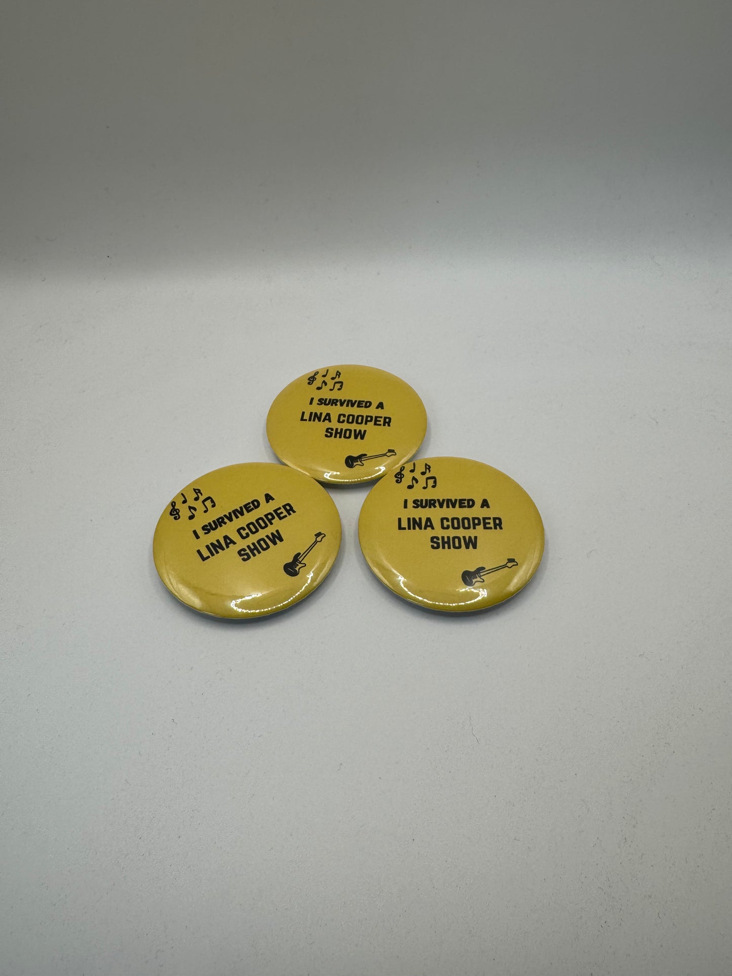 "I Survived a Lina Cooper Show" | Pin Button